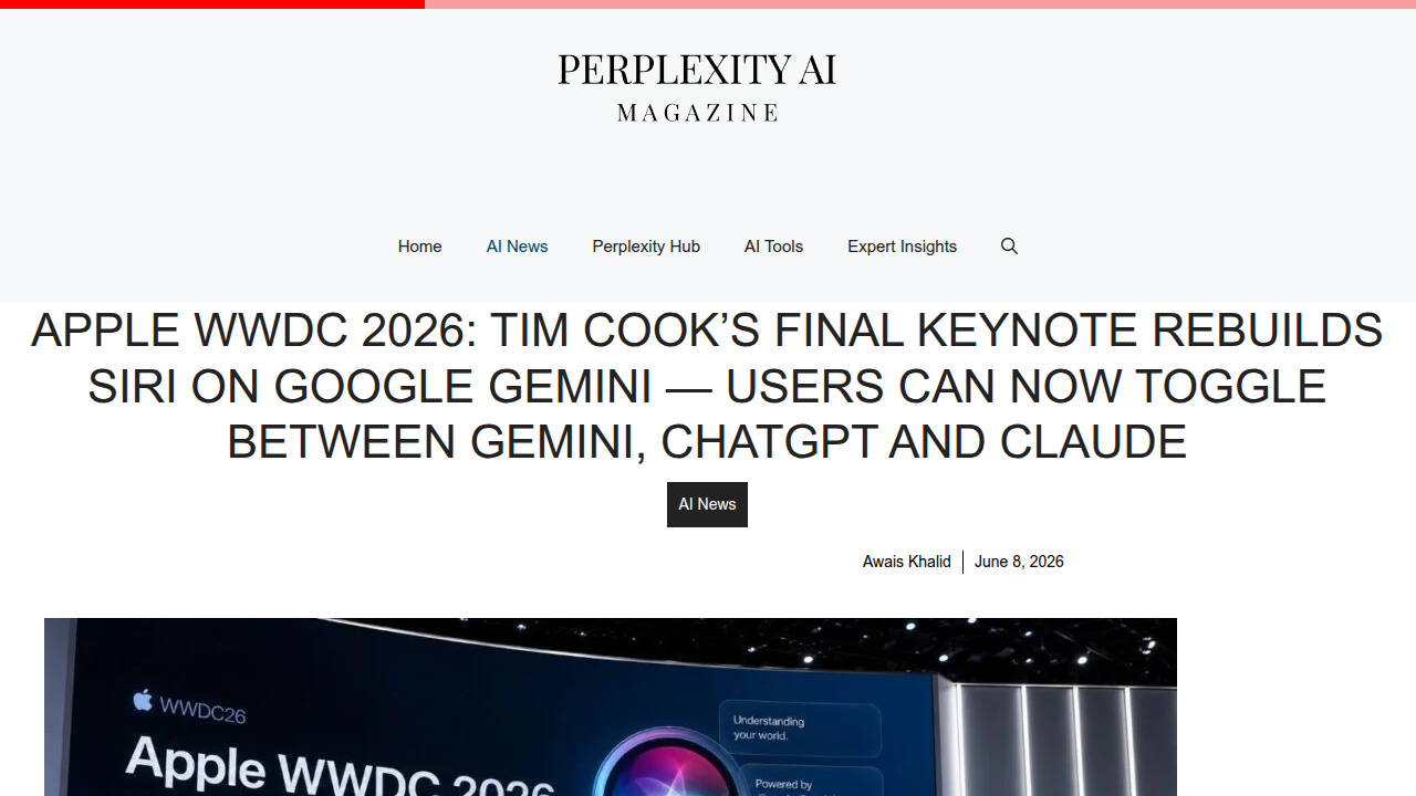 Screenshot of an article detailing Apple's WWDC 2026 announcement, where Siri was rebuilt using Google's Gemini model, signifying a major leap in its AI capabilities.